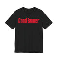 Good Earner Tee