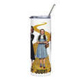 Judy! Judy! Judy! Tribute 20oz Stainless Steel Tumbler