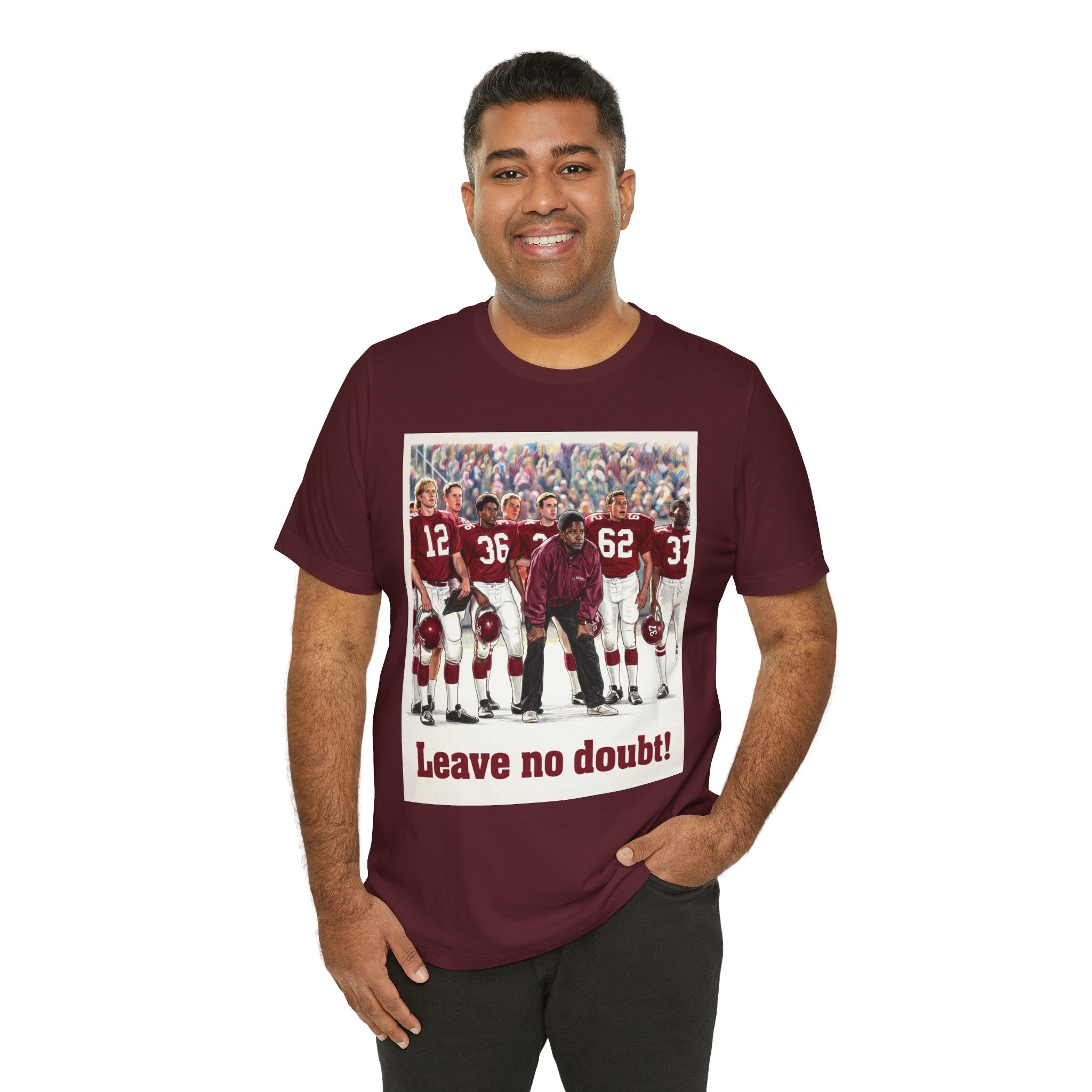 Leave No Doubt Tee