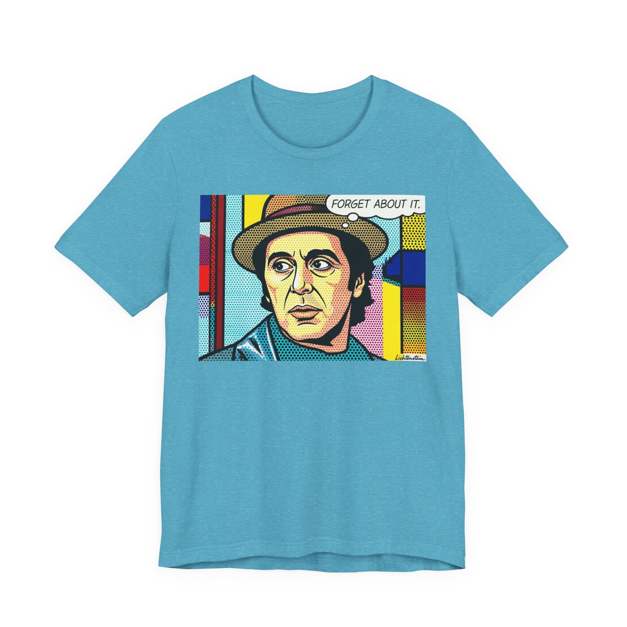 Forget About It Tee
