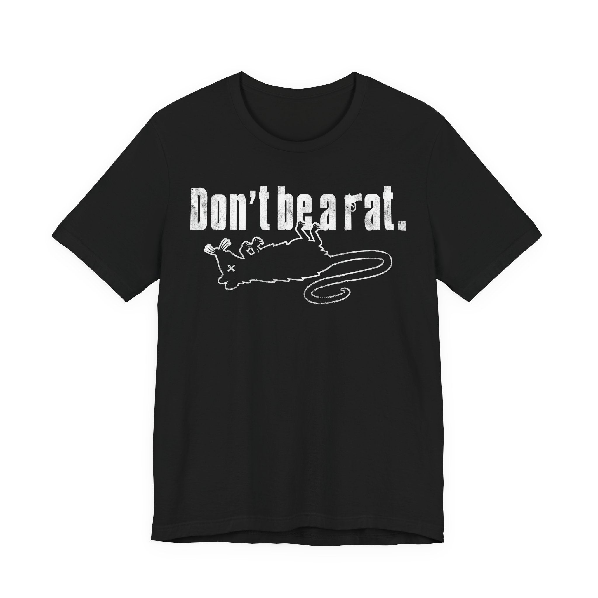 Don't Be A Rat Tee