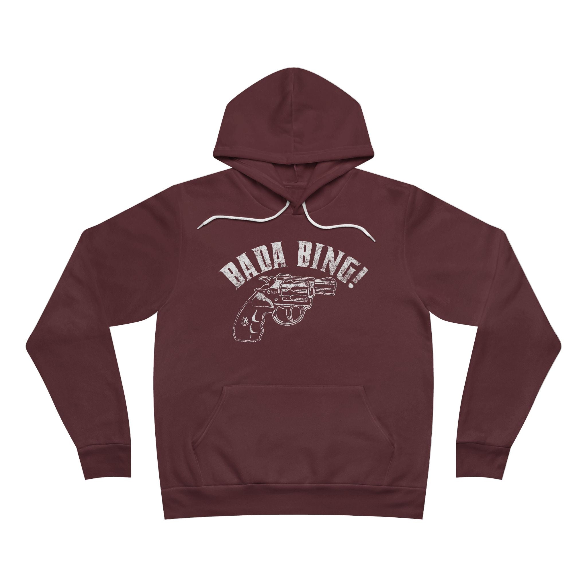 Bada Bing! Hoodie