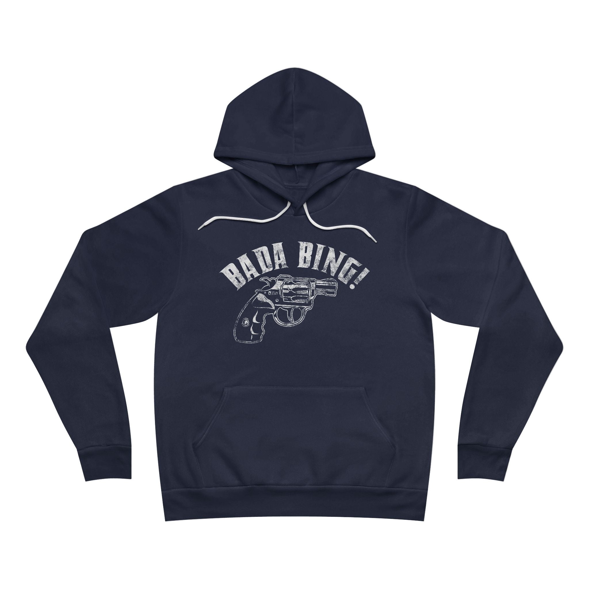 Bada Bing! Hoodie