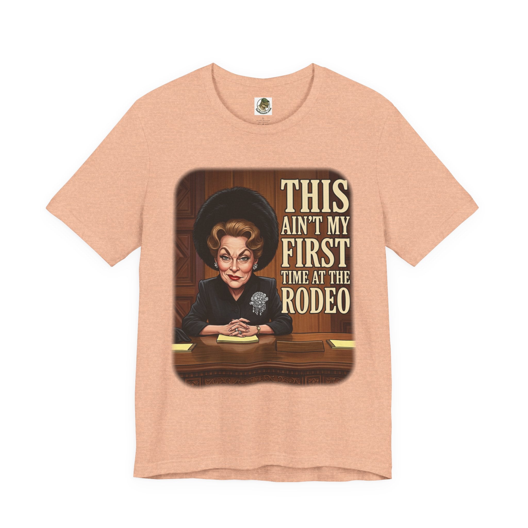 This Ain't My First Time At The Rodeo Tee