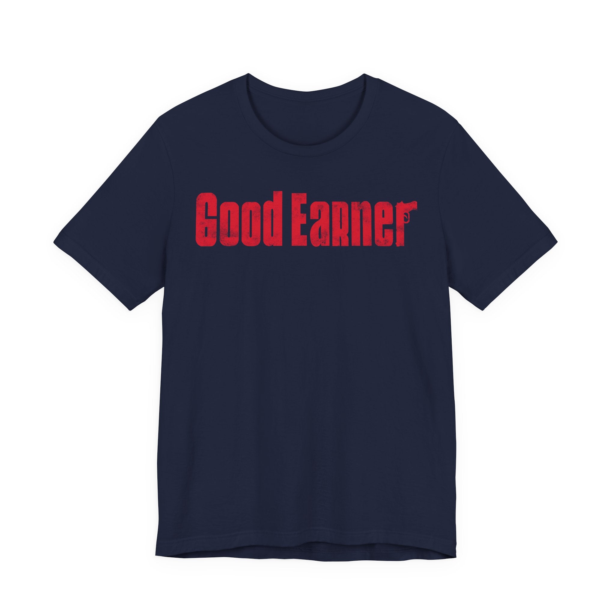 Good Earner Tee