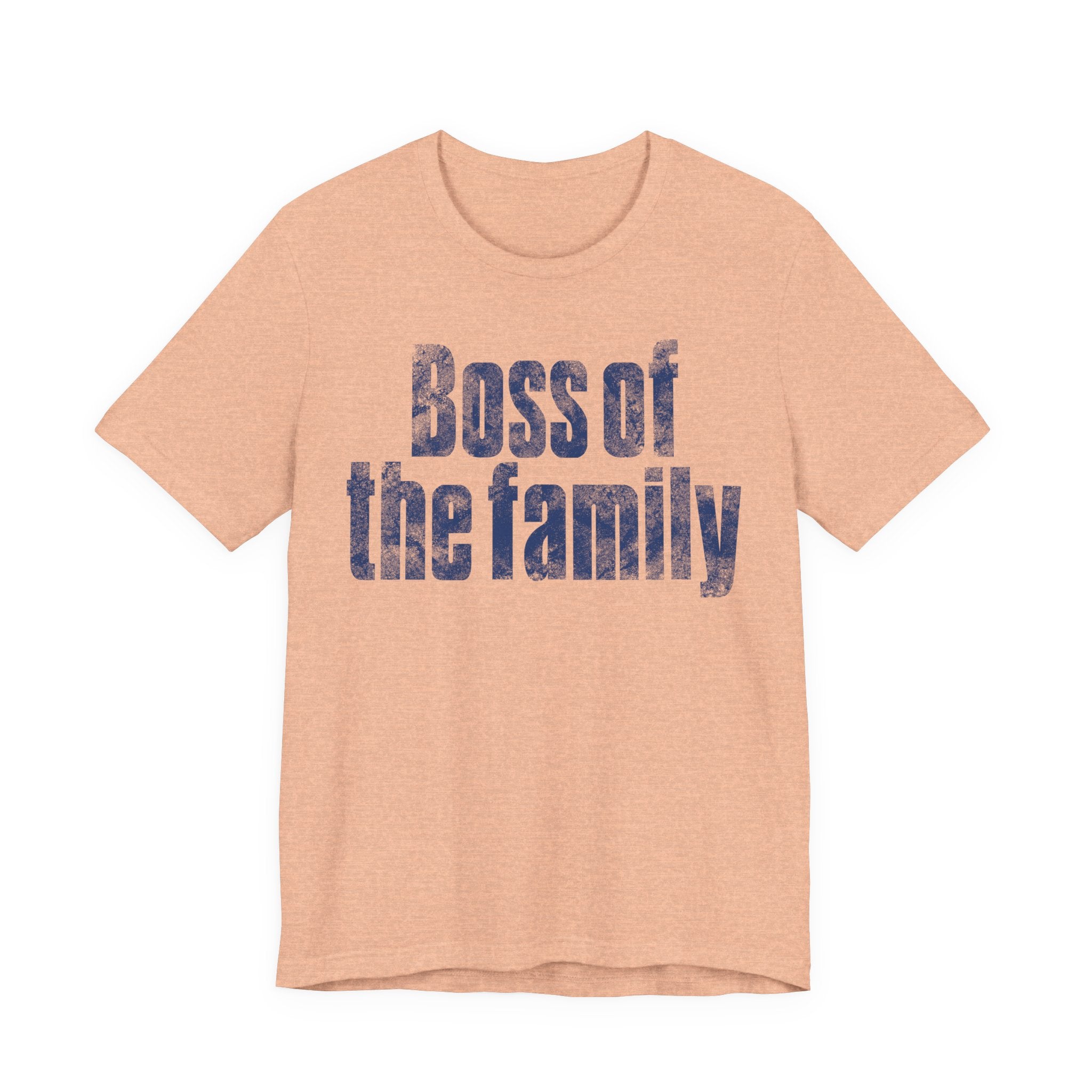 Boss of the Family Tee