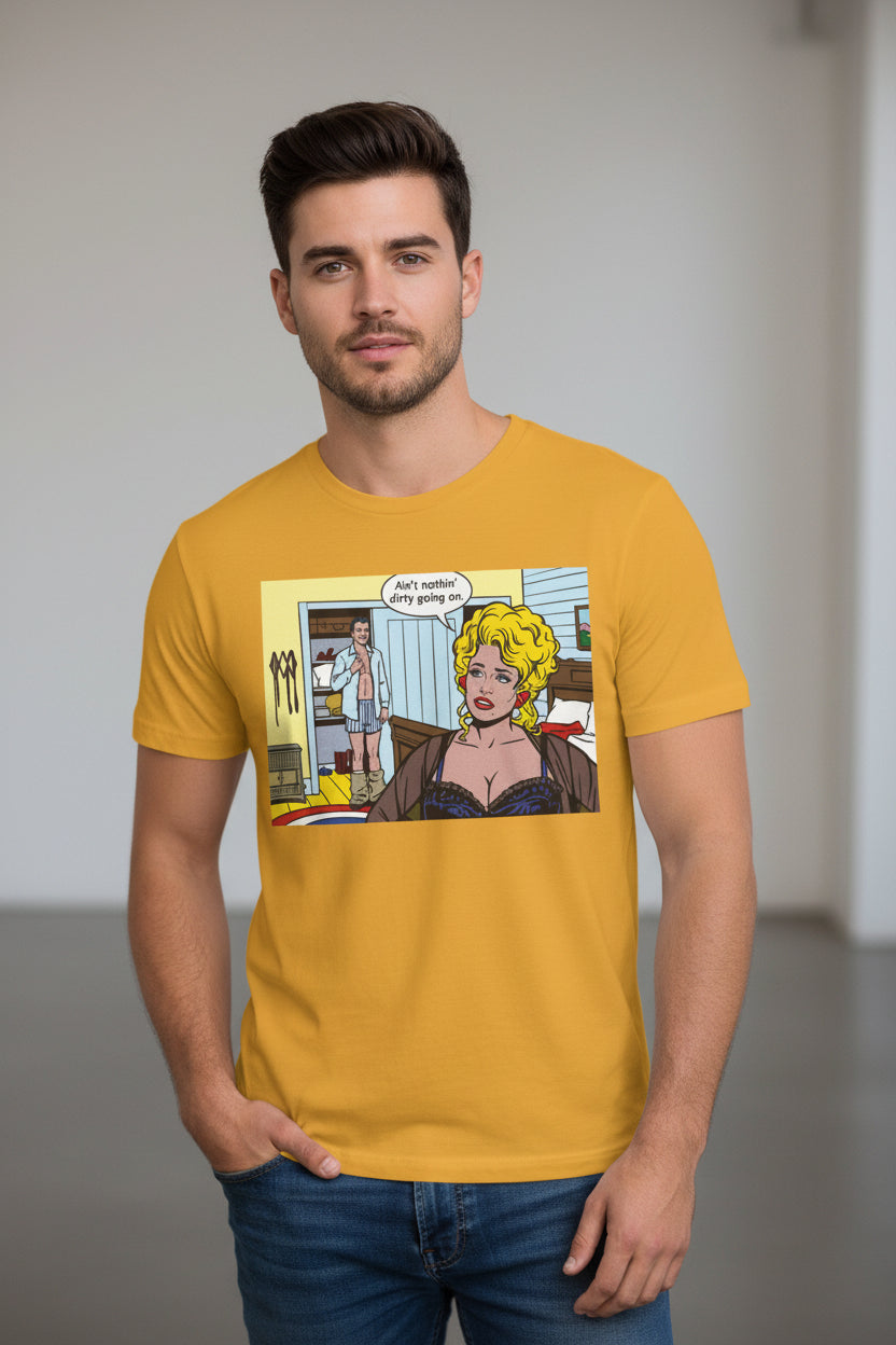 Nothing Dirty Going On Tee