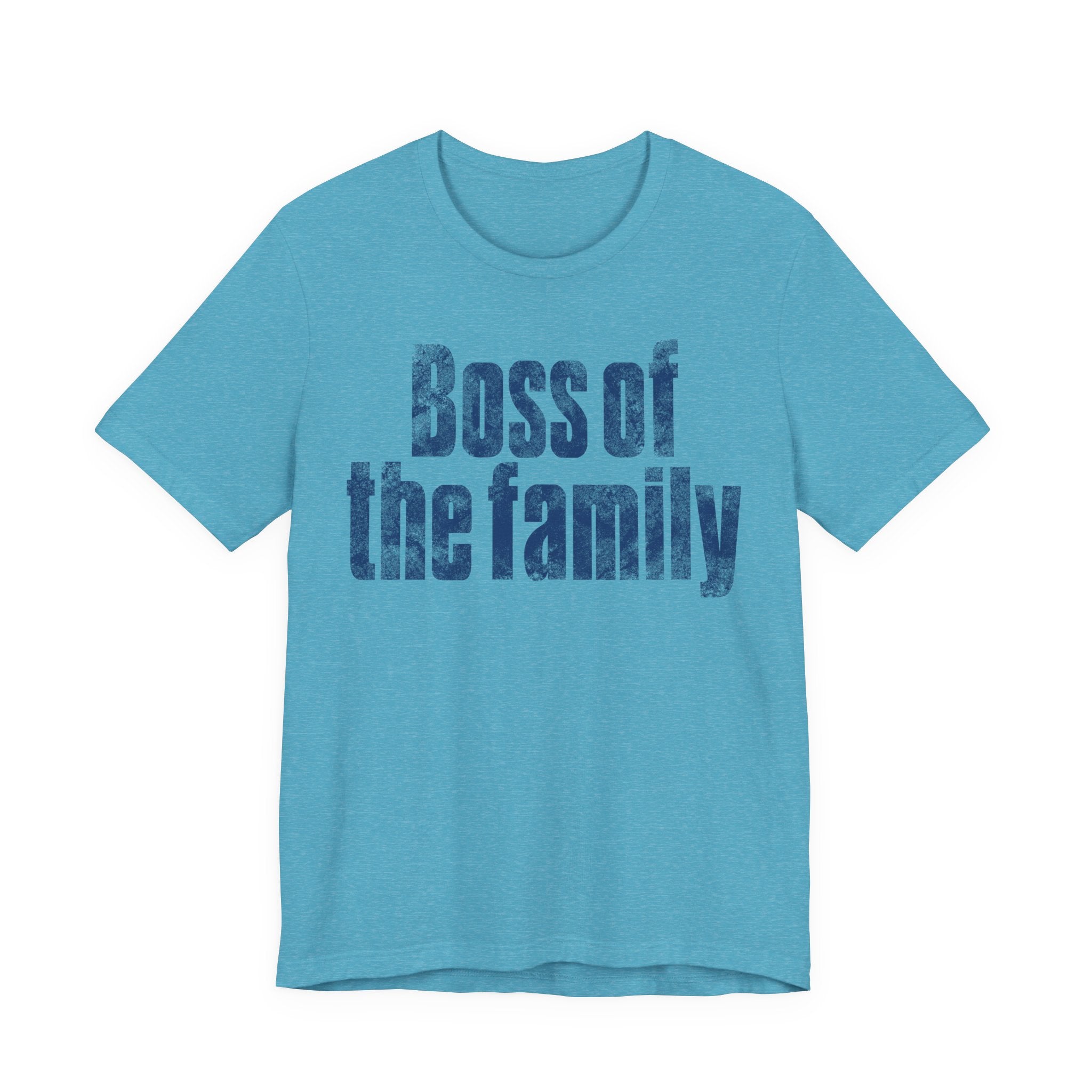 Boss of the Family Tee