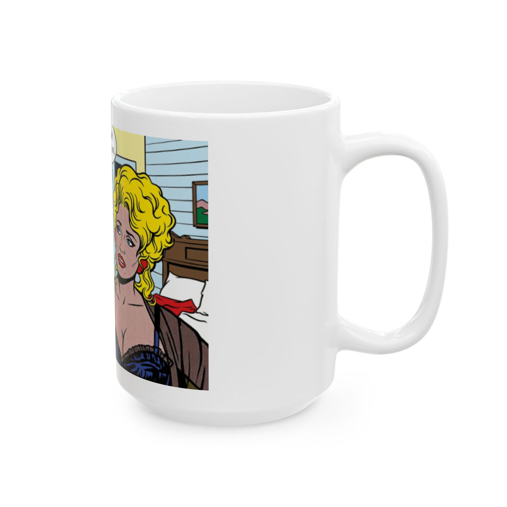 Nothing Dirty Going On Ceramic Coffee Cup (15 oz.)