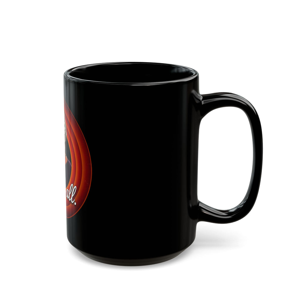 That's All Ceramic Coffee Cup (15oz)