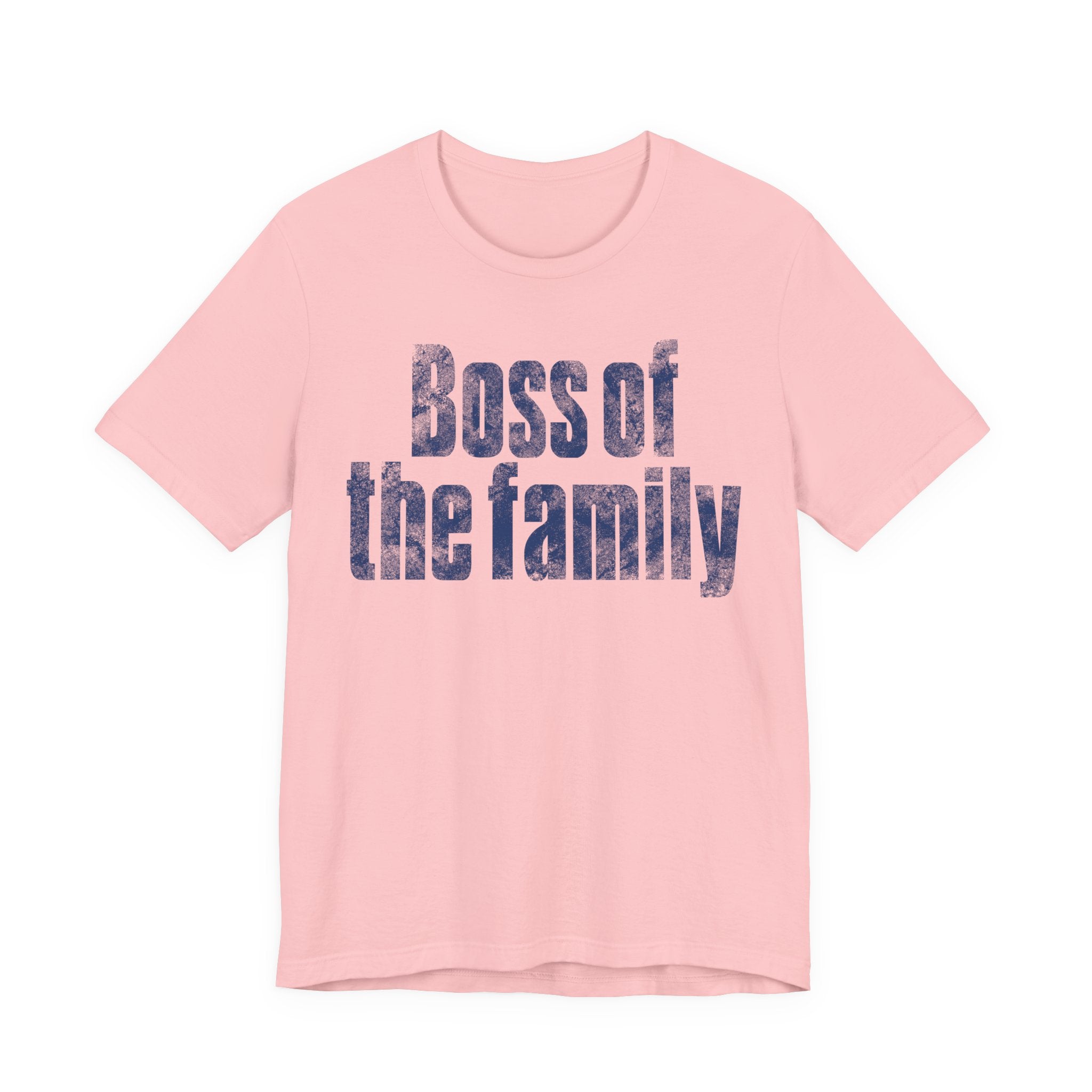 Boss of the Family Tee