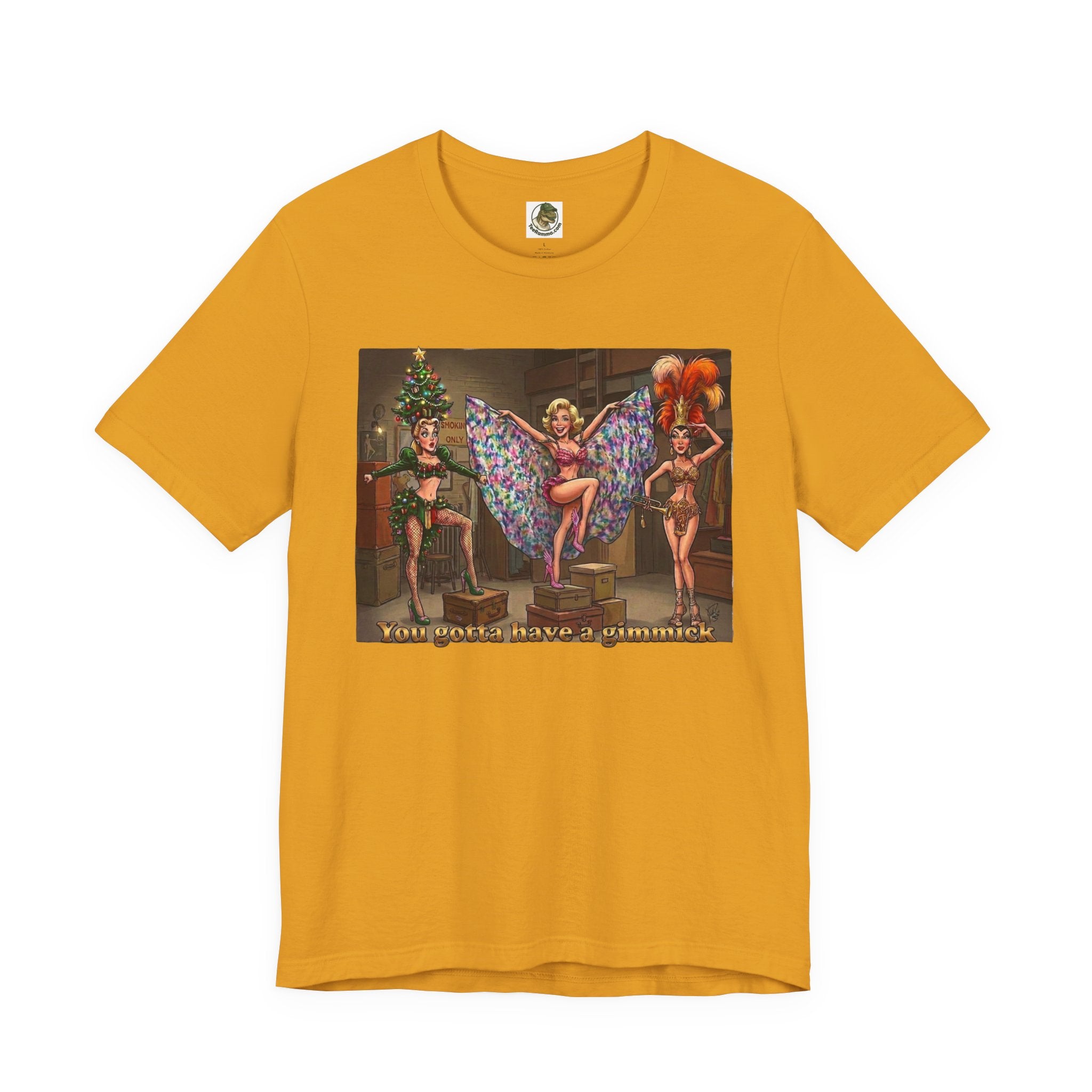 You Gotta Have a Gimmick Vintage Showgirl Tee