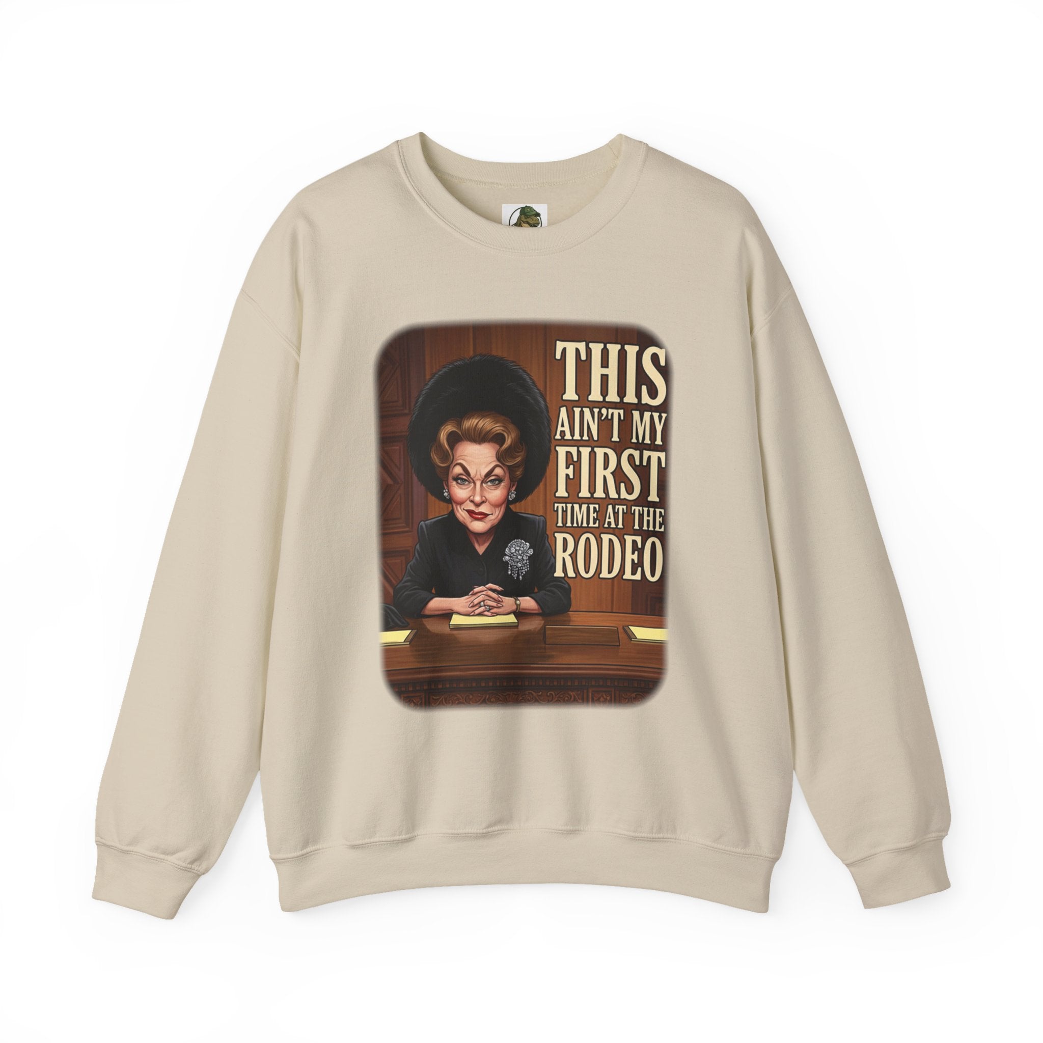 This Ain't My First Time at the Rodeo Crewneck Sweatshirt