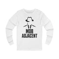 Mob Adjacent Long Sleeve Tee
