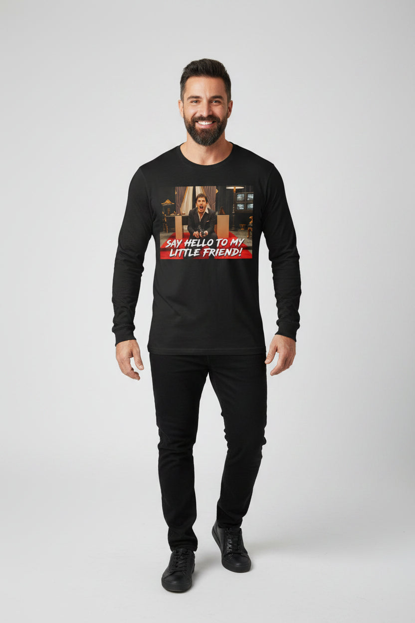 Say Hello To My Little Friend Long Sleeve Tee