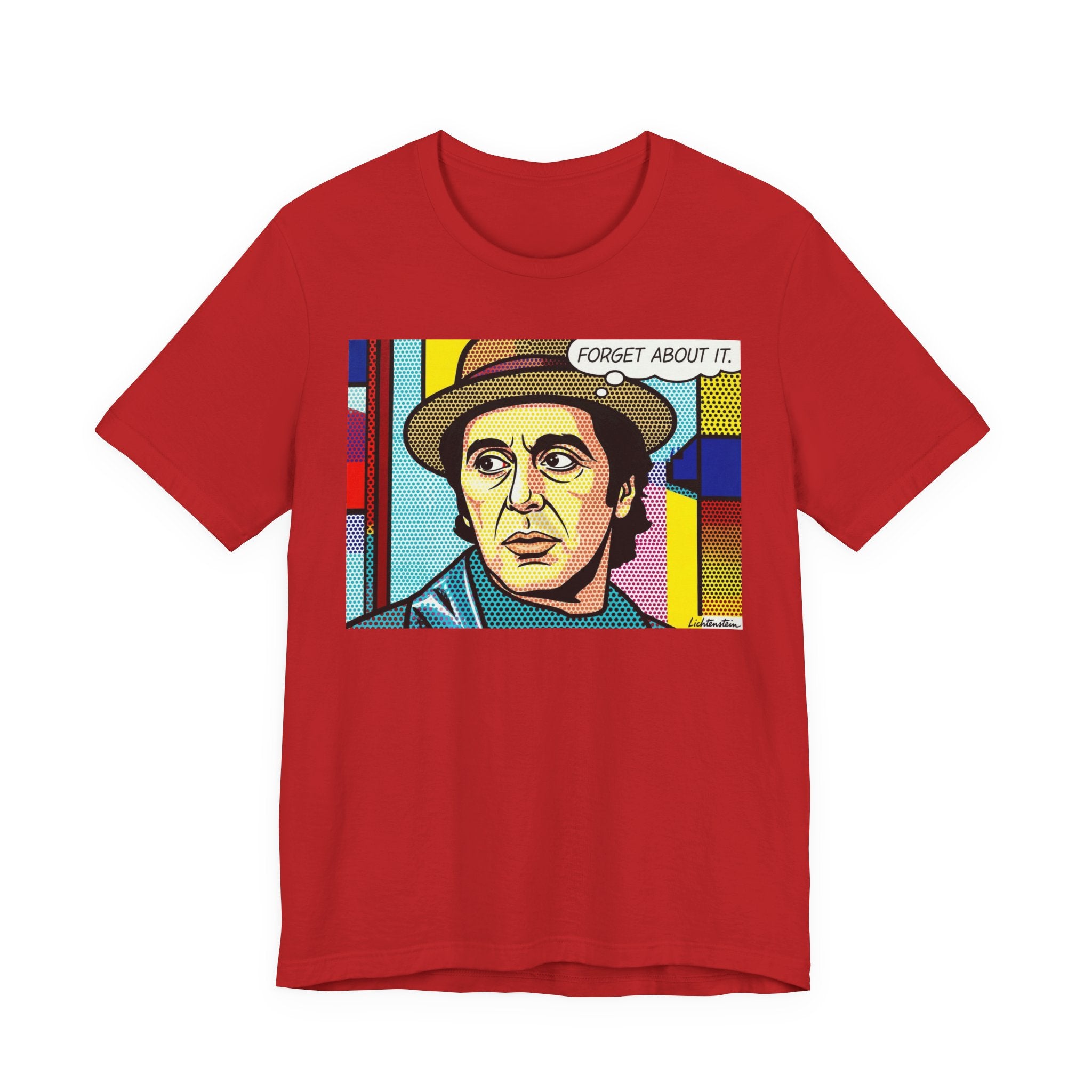 Forget About It Tee