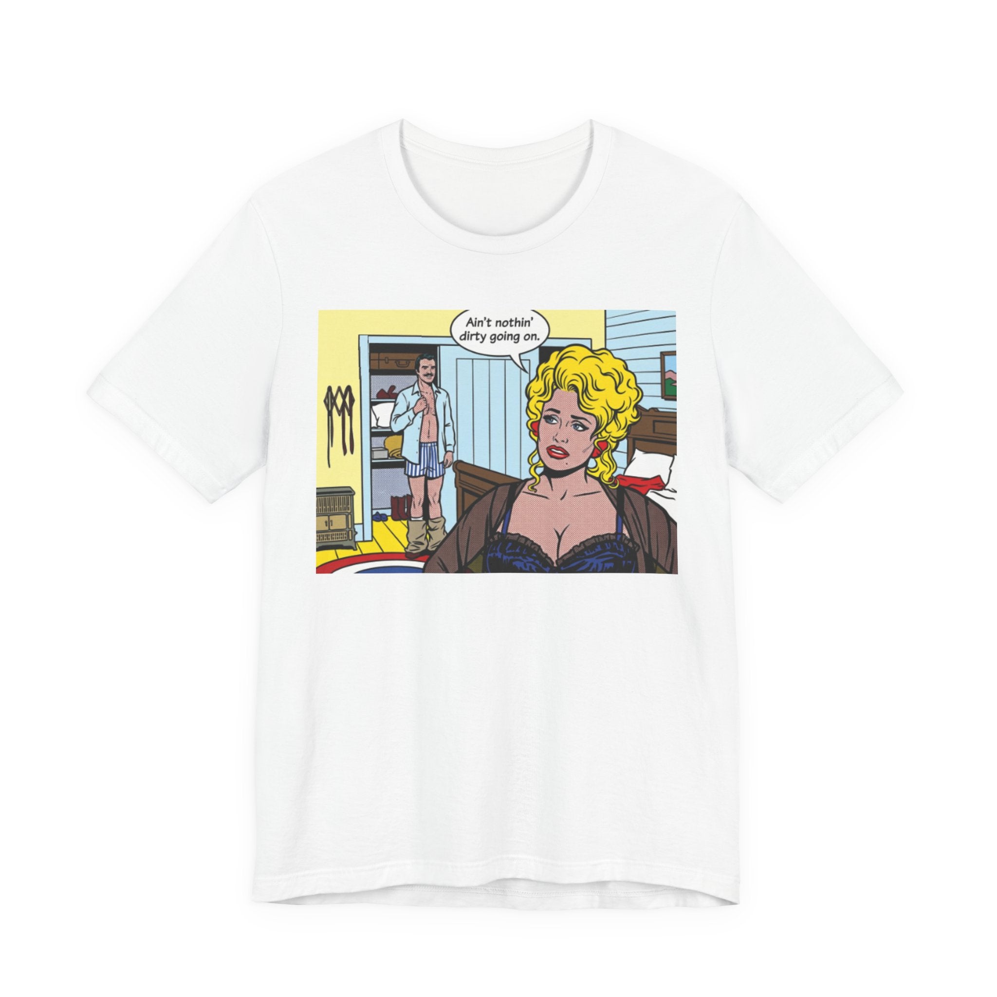 Nothing Dirty Going On Tee
