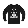 Mob Adjacent Long Sleeve Tee