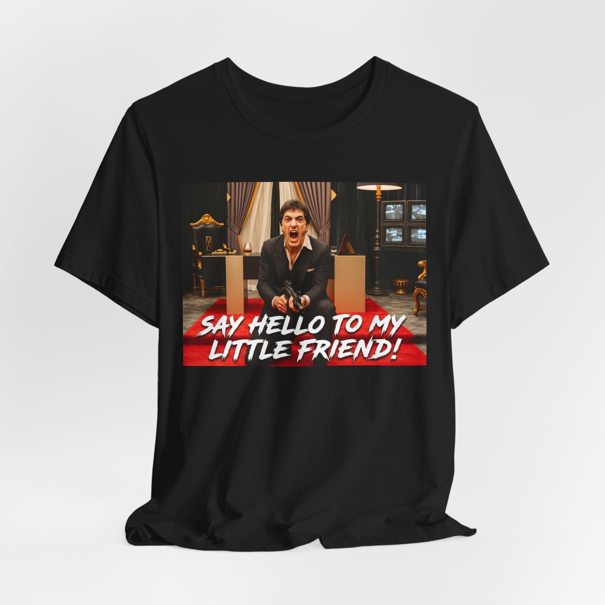Say Hello To My Little Friend Tee