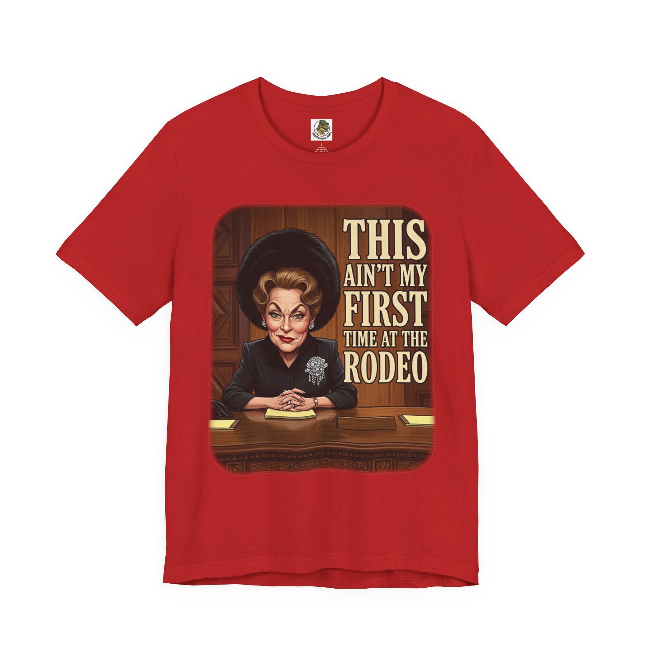 This Ain't My First Time At The Rodeo Tee