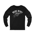 Bada Bing! Long Sleeve Tee