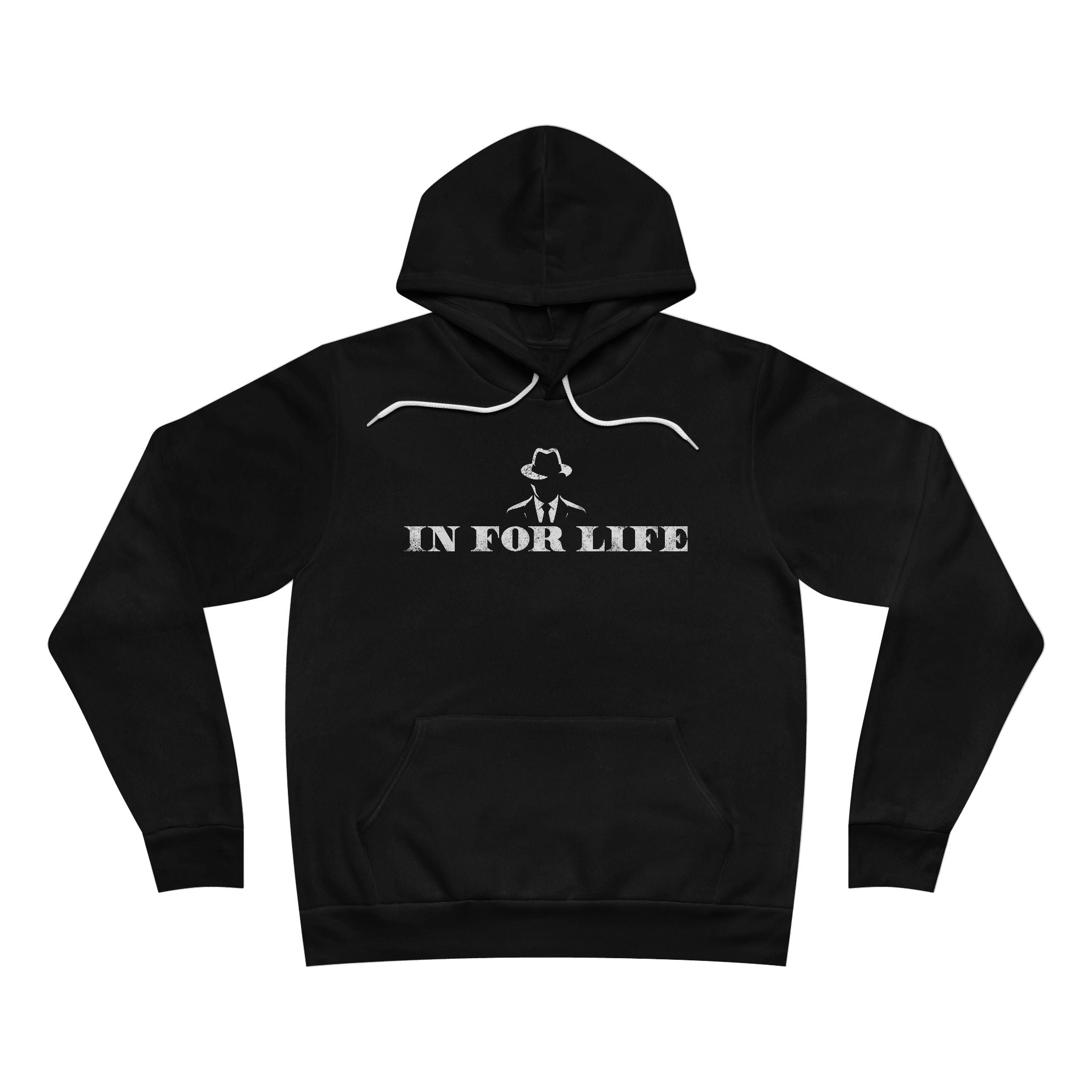 In For Life Hoodie