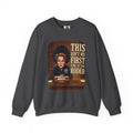 This Ain't My First Time at the Rodeo Crewneck Sweatshirt