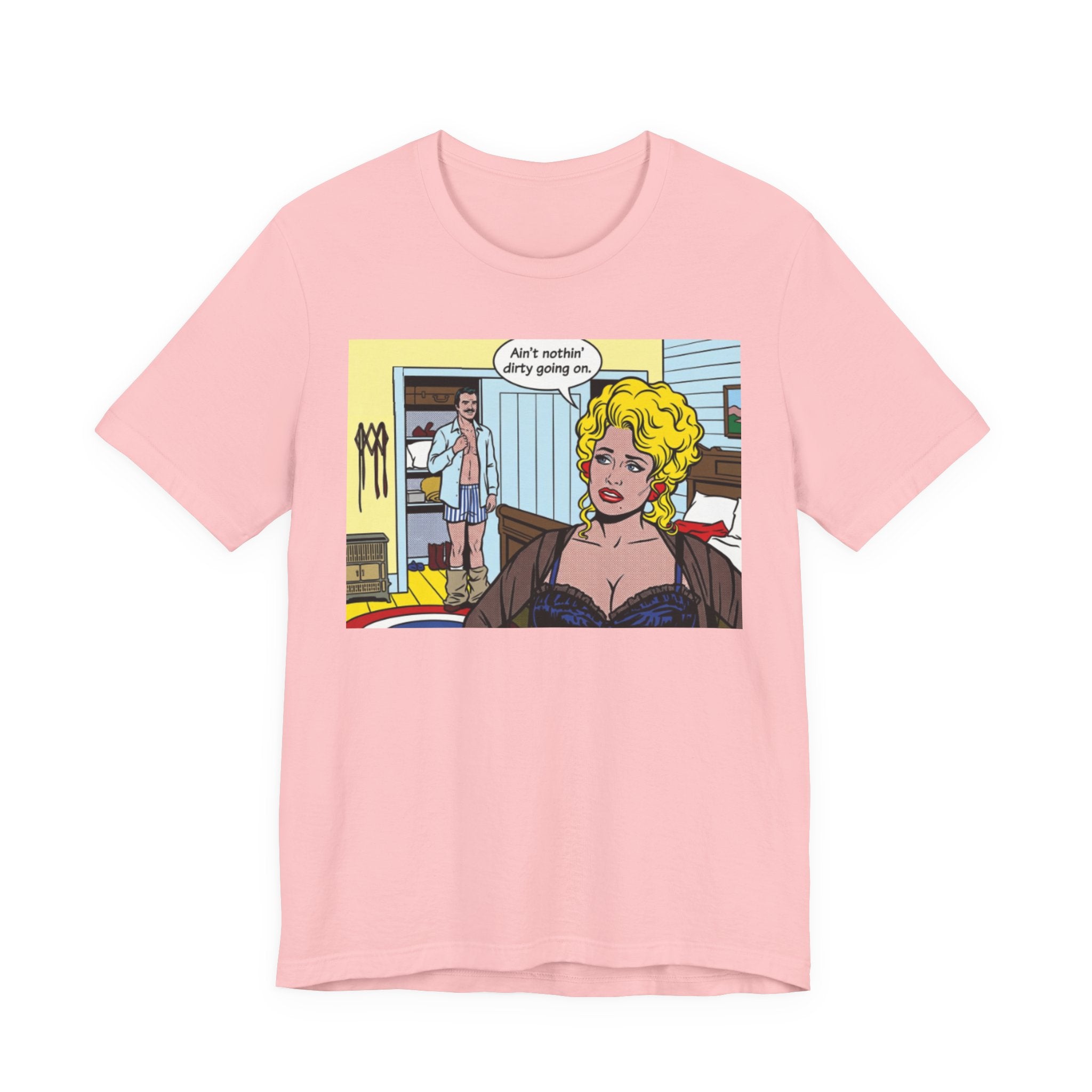 Nothing Dirty Going On Tee