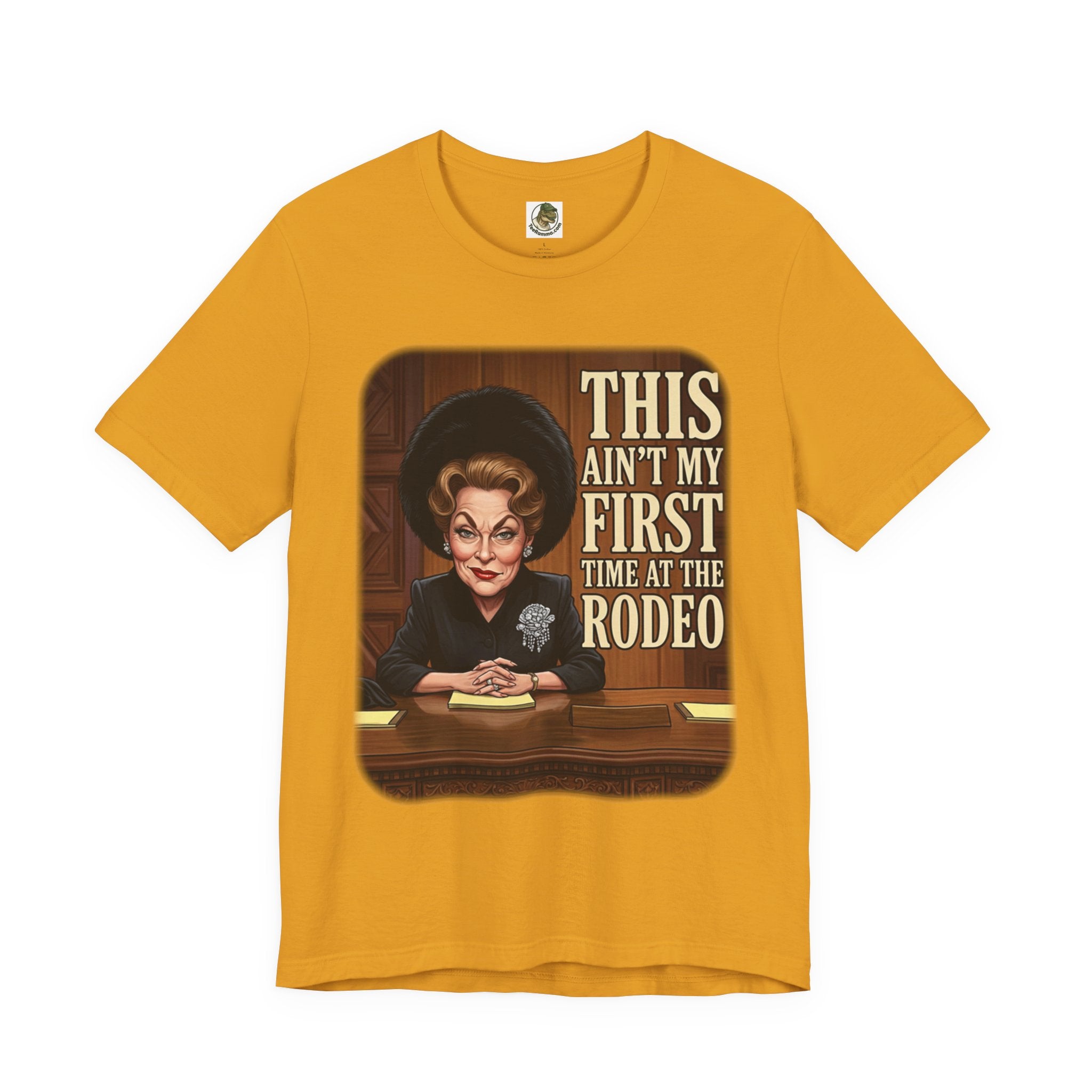 This Ain't My First Time At The Rodeo Tee