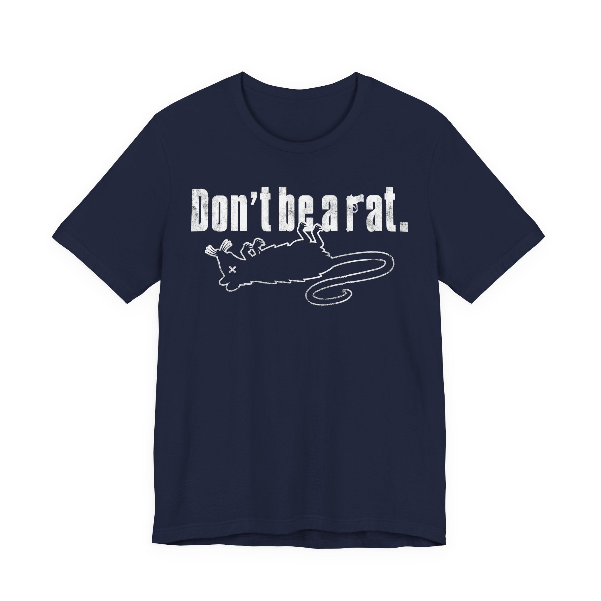 Don't Be A Rat Tee