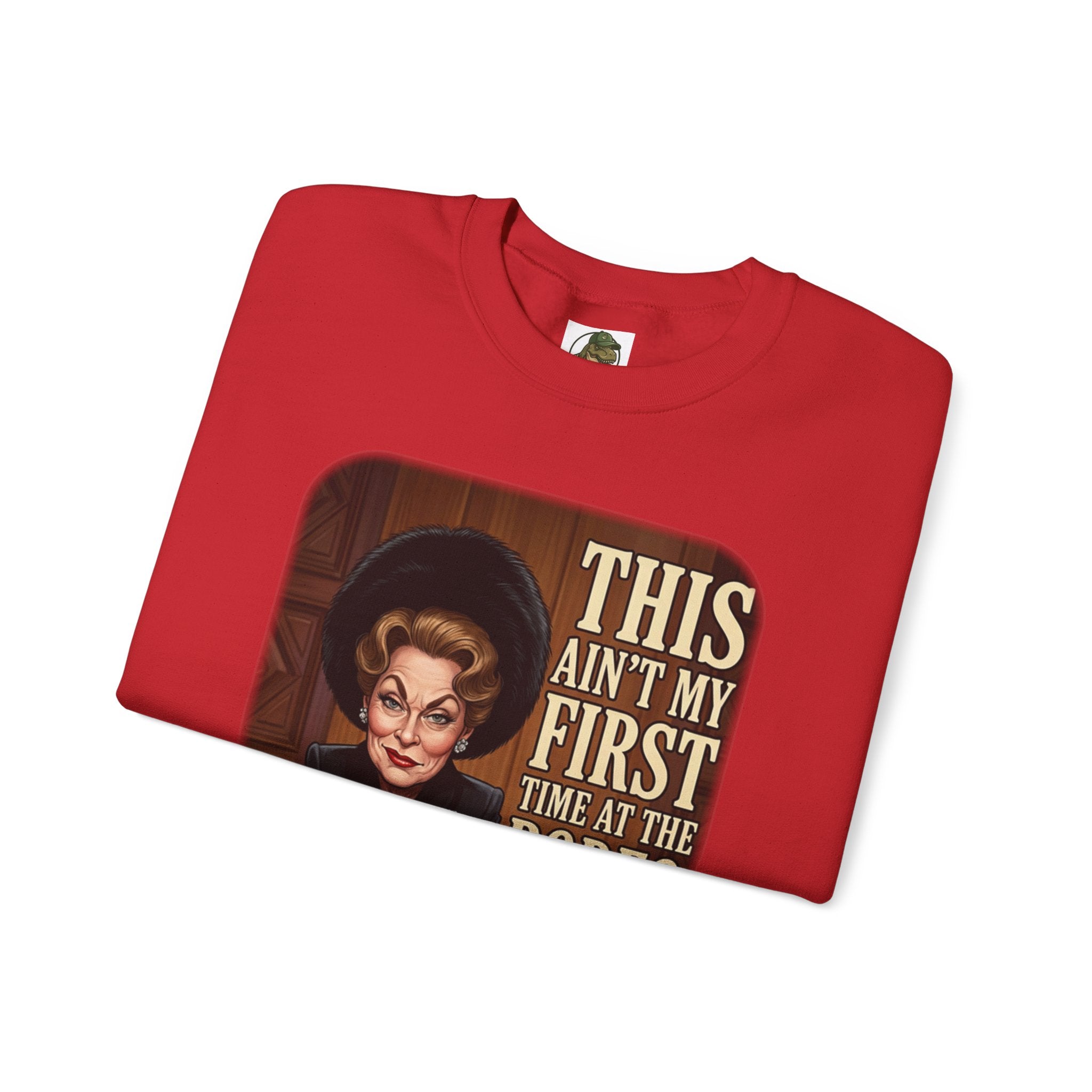 This Ain't My First Time at the Rodeo Crewneck Sweatshirt