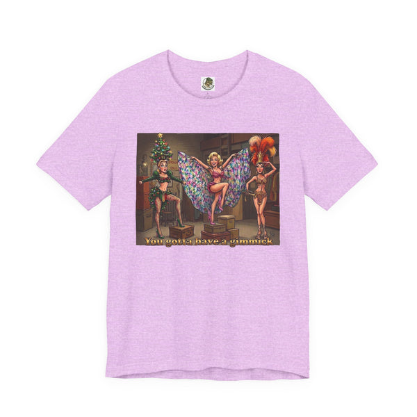 You Gotta Have a Gimmick Vintage Showgirl Tee